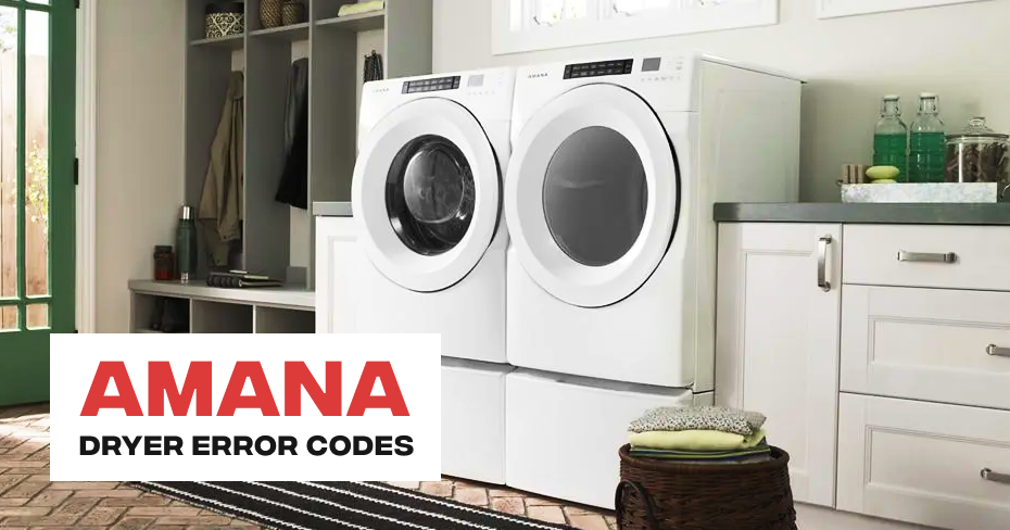 Amana Dryer Error Codes