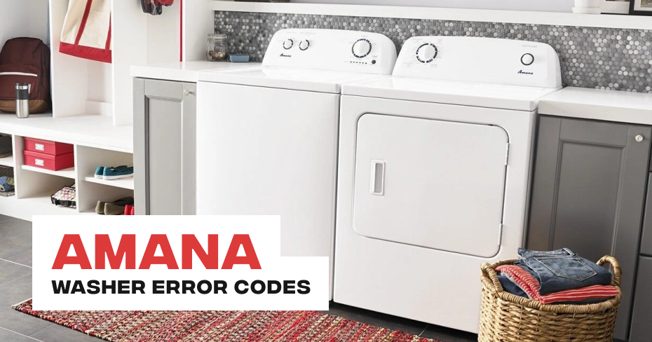 Amana Washer Error Codes