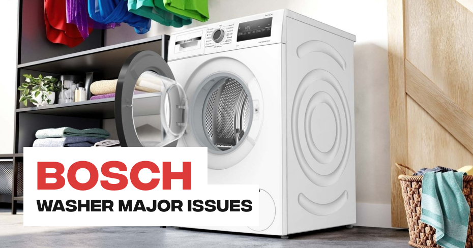 Bosch Washer Major Issues