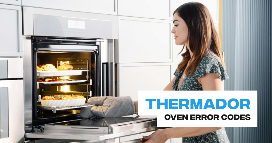 Thermador Oven Error Codes