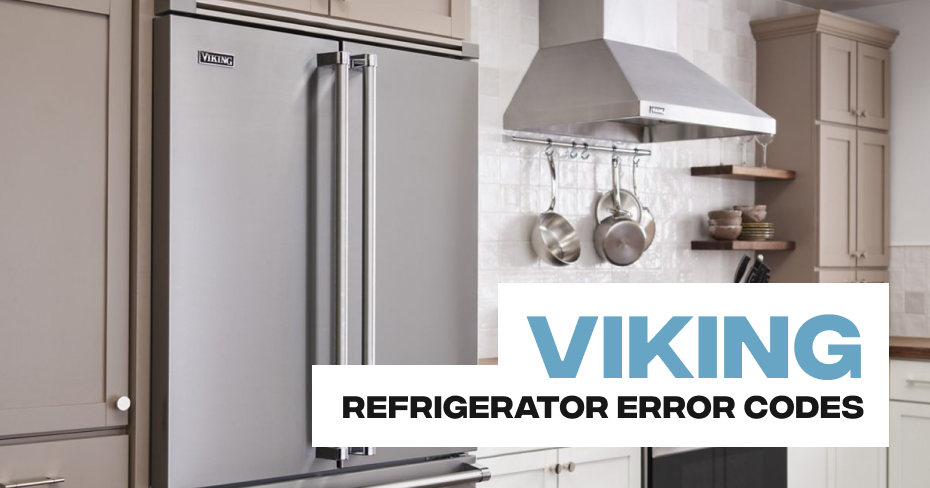 Viking Refrigerator Error Codes