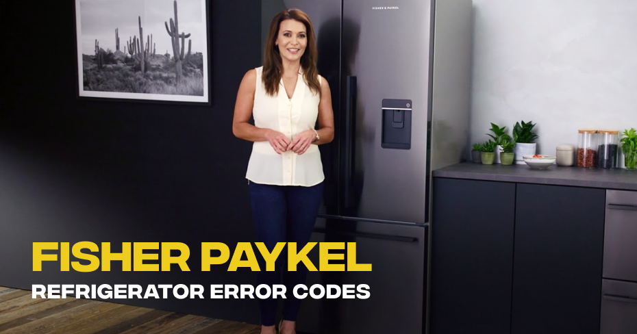 Fisher Paykel Refrigerator Error Codes