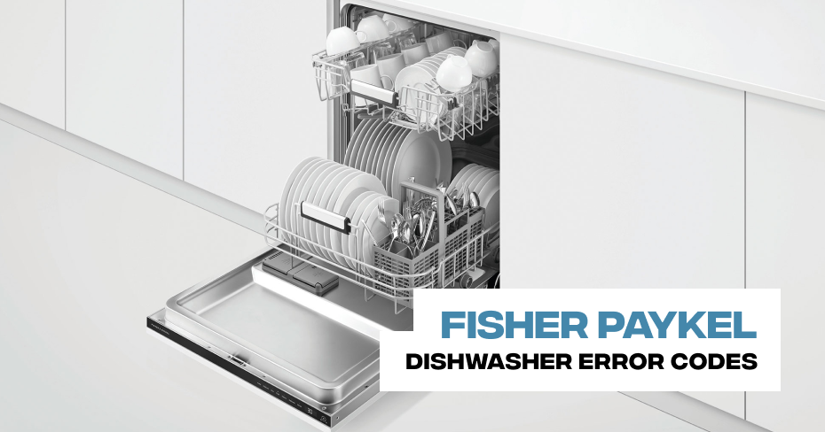 Fisher Paykel Dishwasher Error Codes